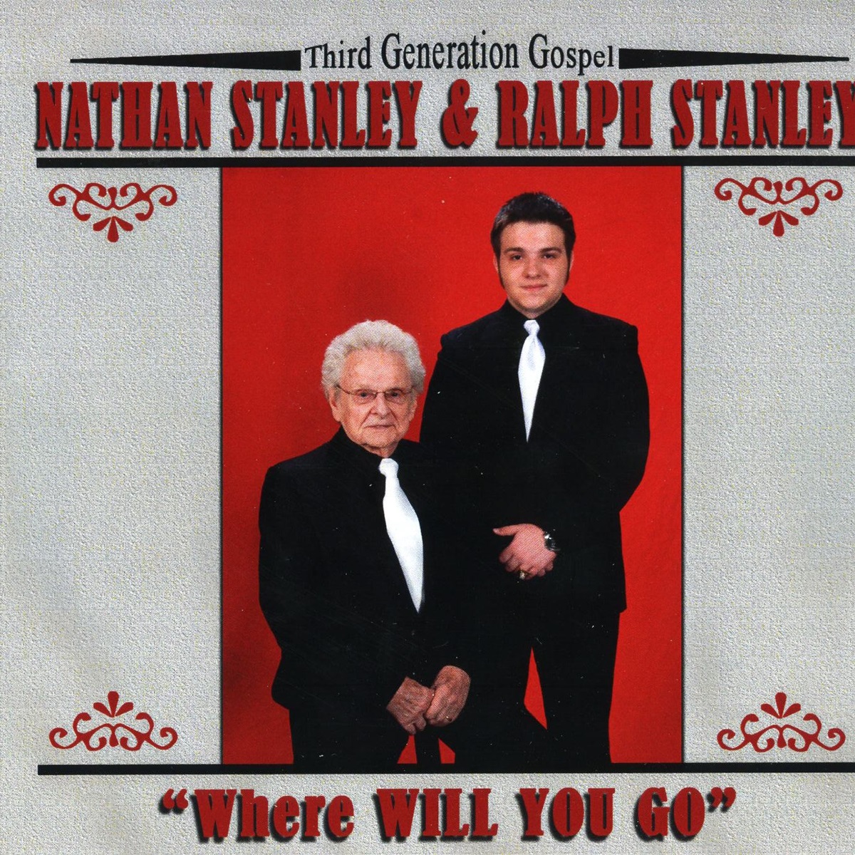 Where Will You Go 2008 Bluegrass Nathan Stanley & Ralph Stanley