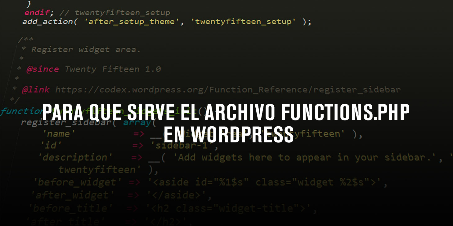 Para que sirve y donde está functions.php en WordPress