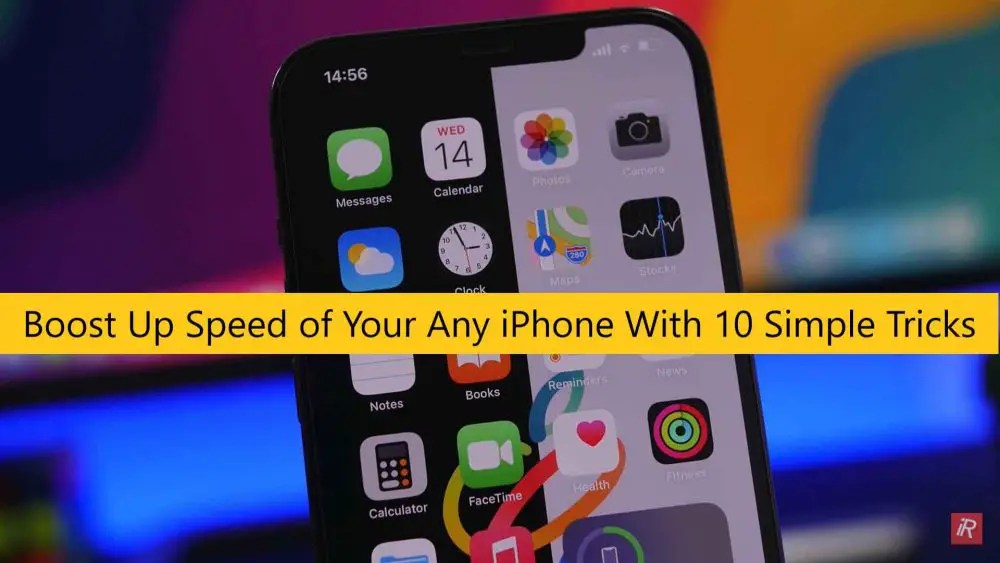 How To Make iPhone Faster Boost Up Speed of Your Any