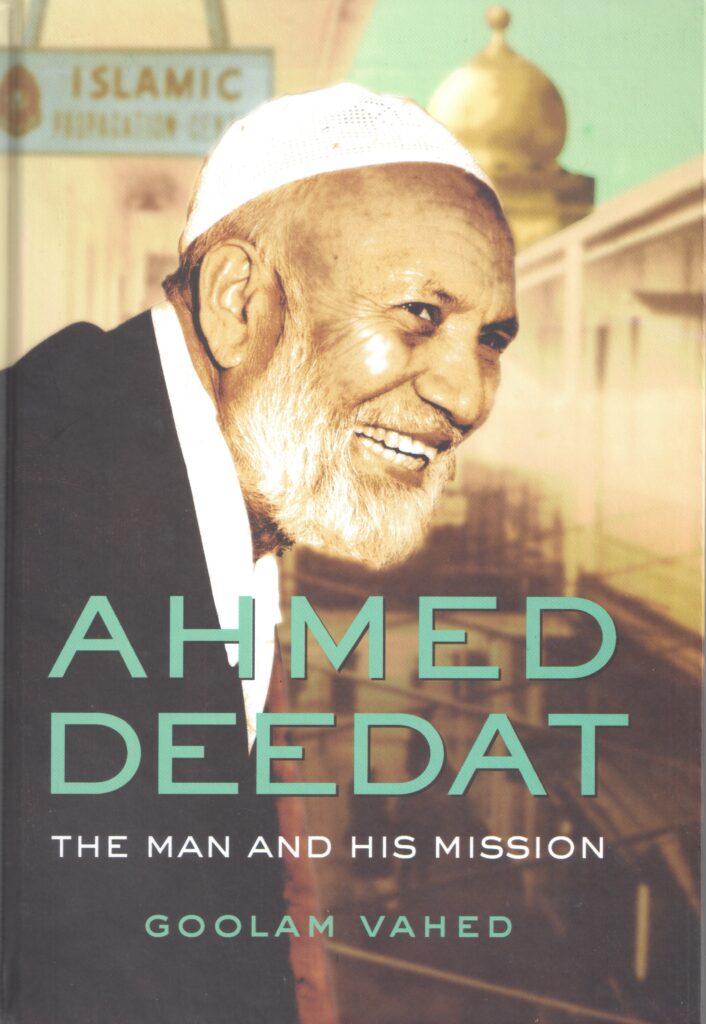 Ahmed Deedat The Man and His Mission IPSI > Islamic Propagation