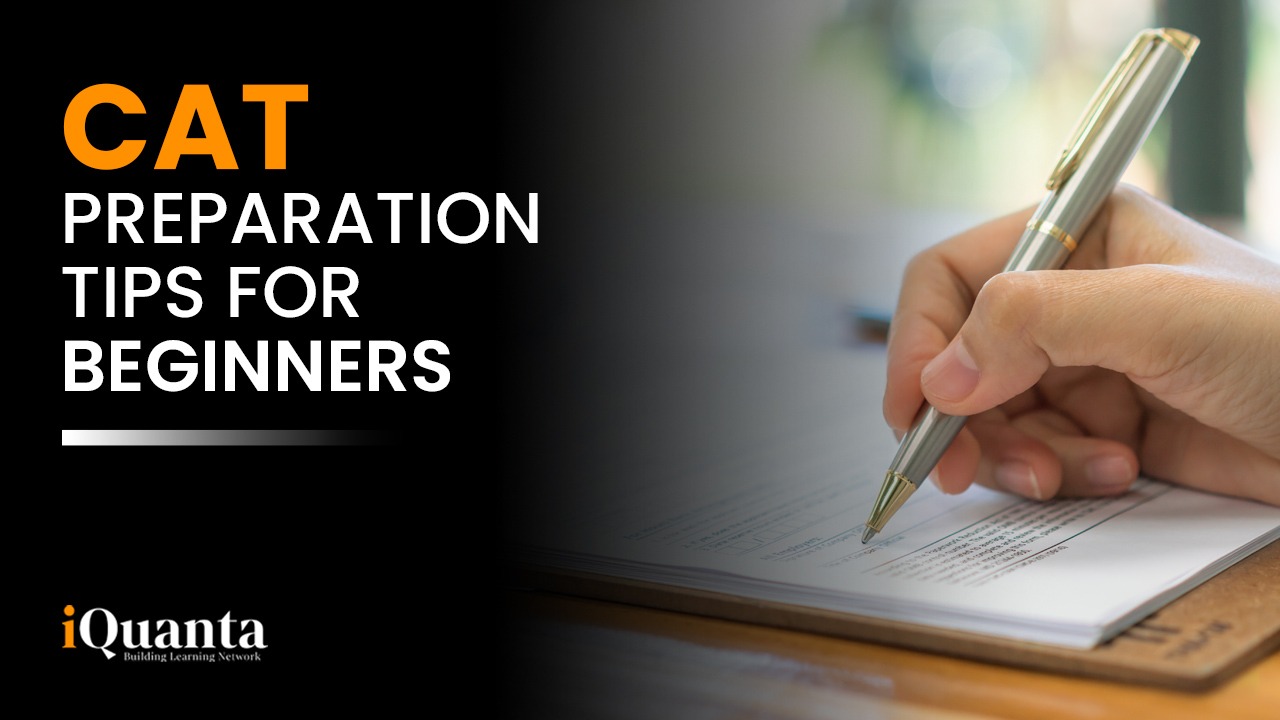 CAT Preparation Tips For Beginners Ultimate Expert Tips