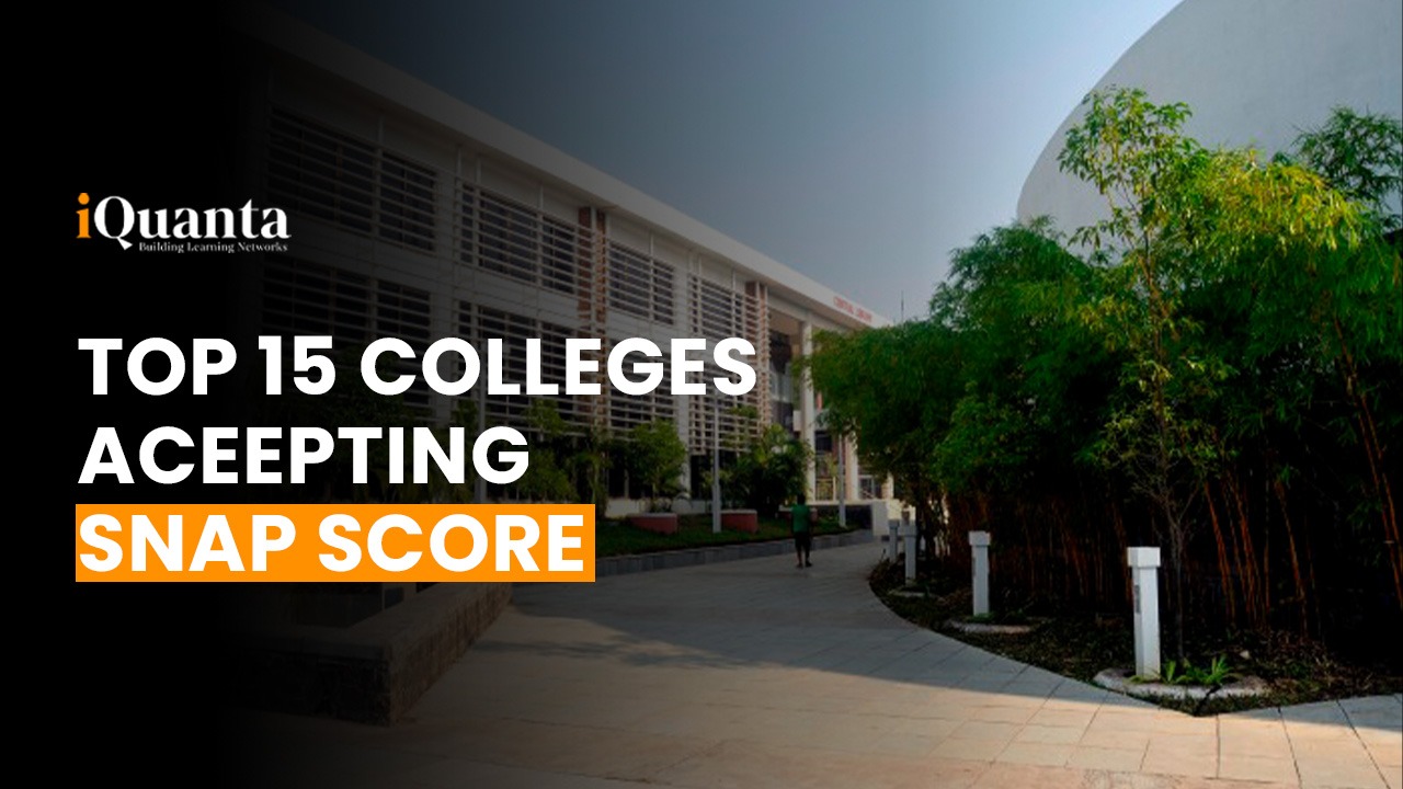 Top 15 MBA Colleges Accepting SNAP Score iQuanta