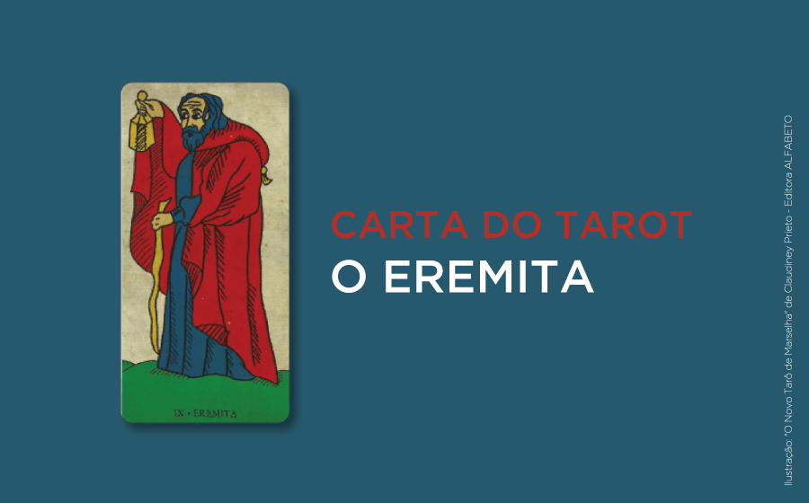 Carta do tarot Eremita Isolamento e autoconhecimento iQuilibrio