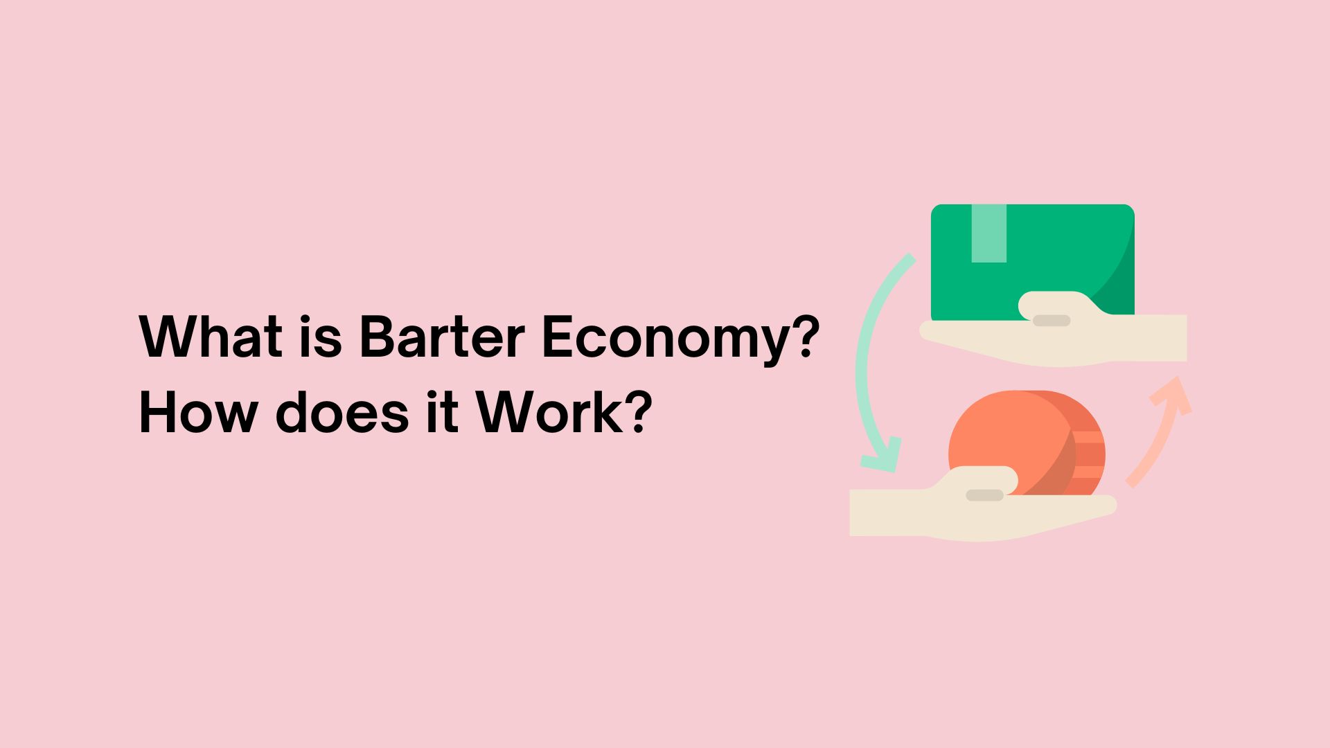 What is Barter Economy? How does it Work? iScripts