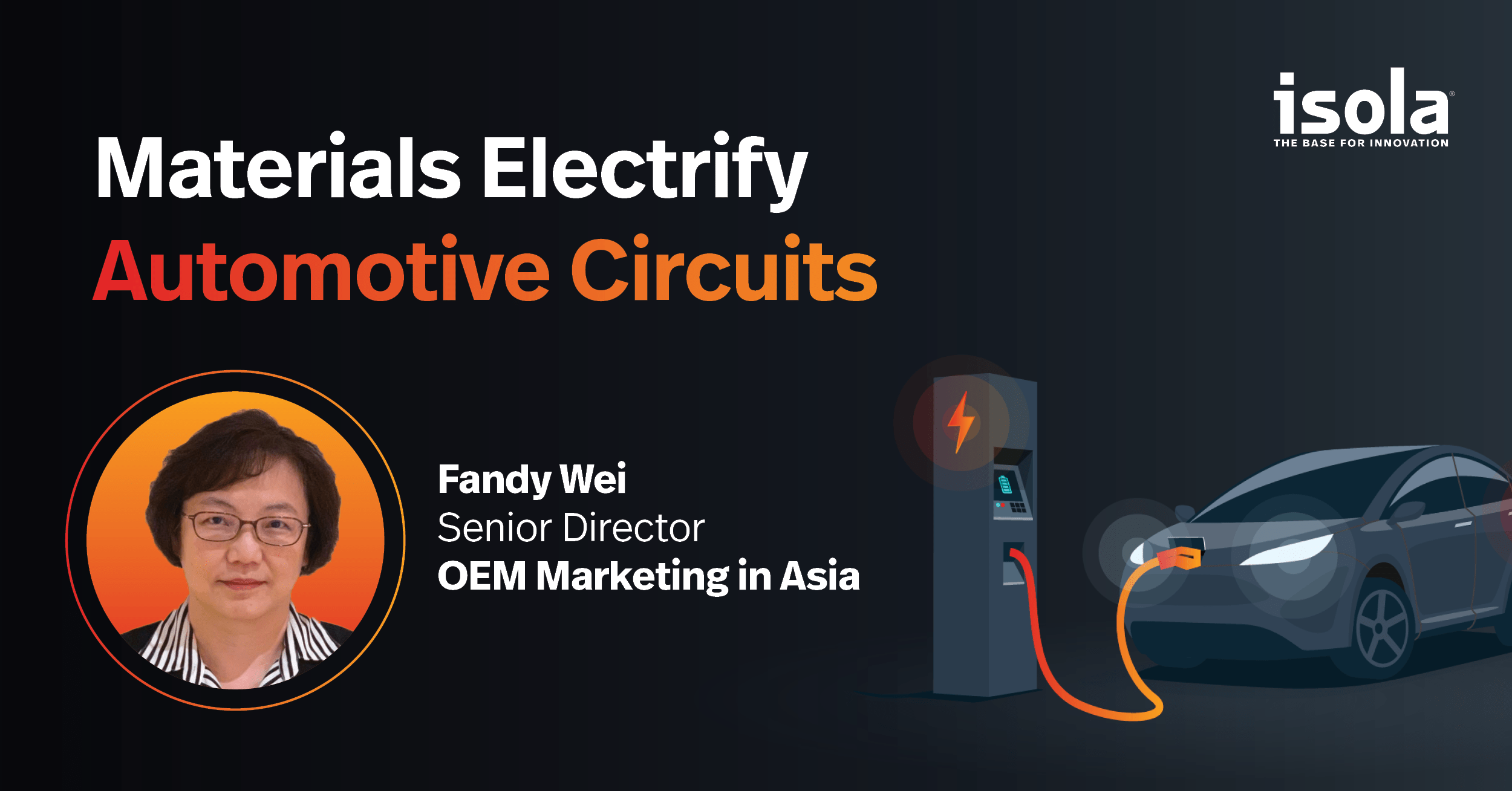 Materials Electrify Automotive Circuits Isola Group