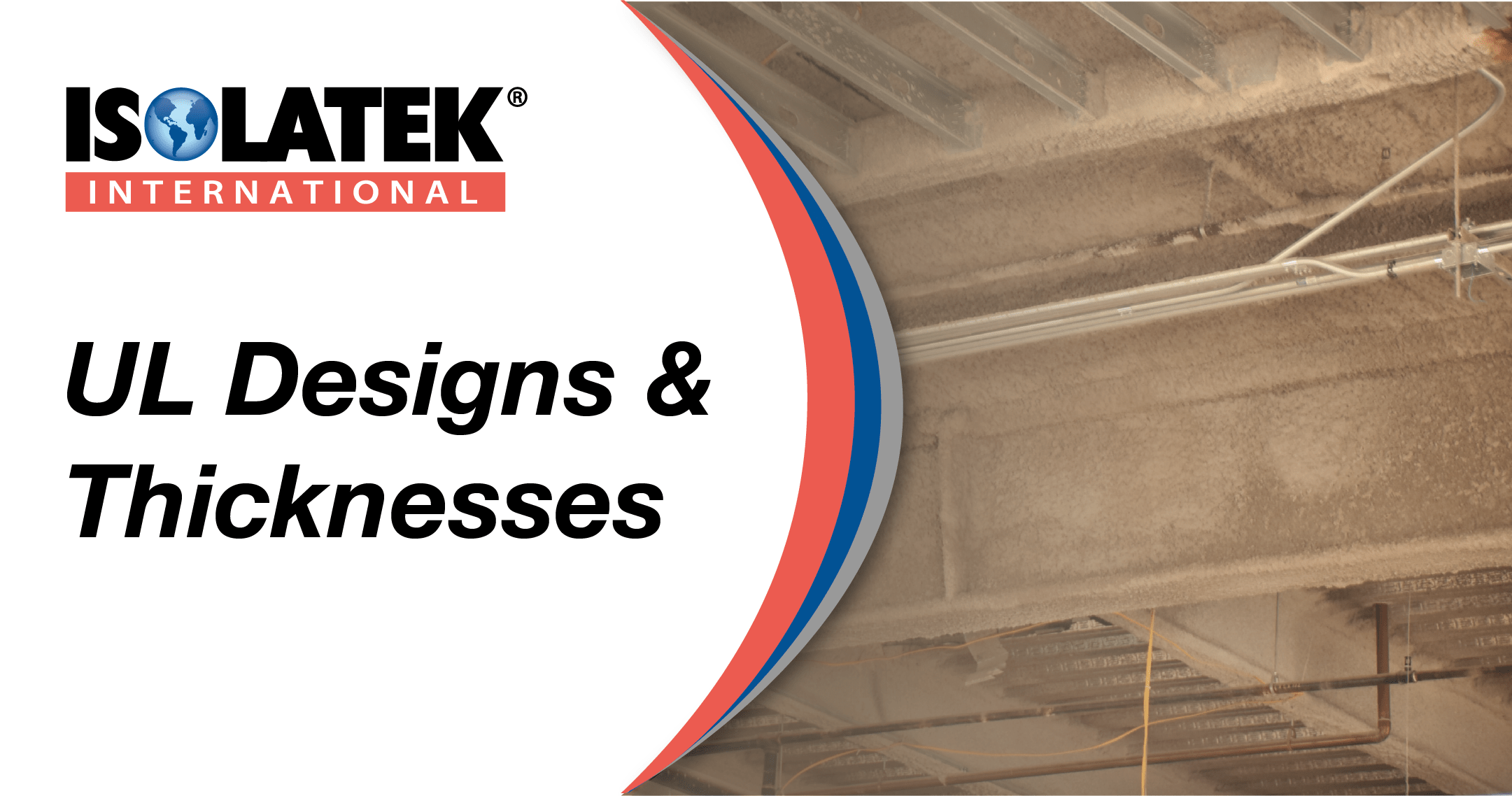 UL Designs & Thicknesses Commercial Fireproofing Industry