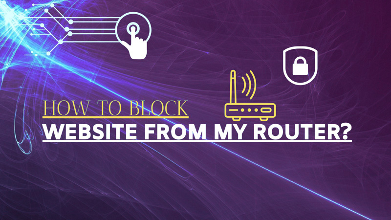 How to block website from my router? - No. #1 Billing Software