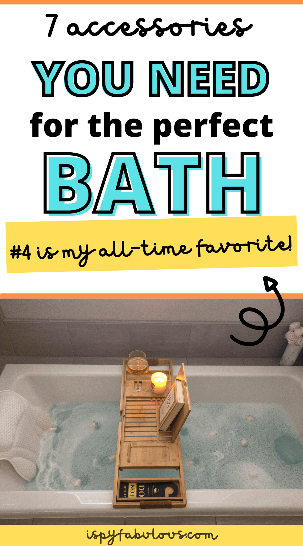 Ready To Relax? 7 Bath Accessories for the Best Bath Ever! I Spy Fabulous