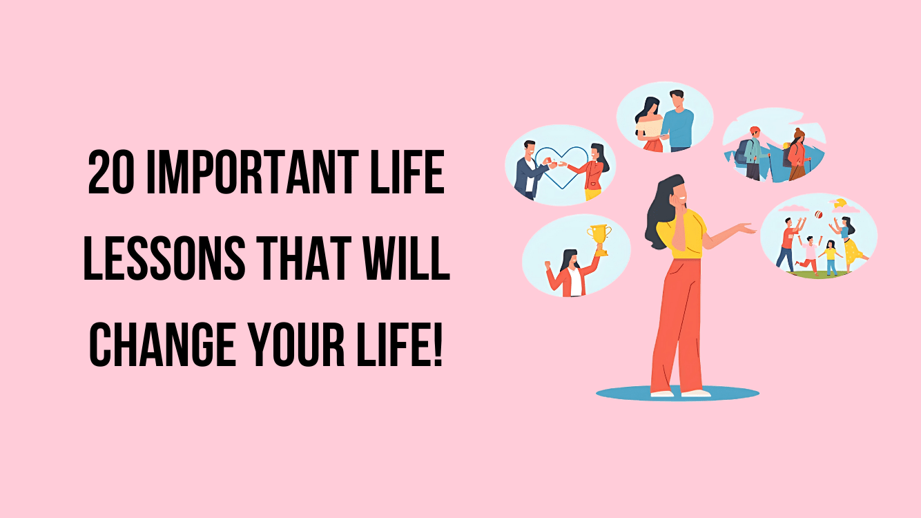 Easy Life Lessons to Change Your Life Forever isStories