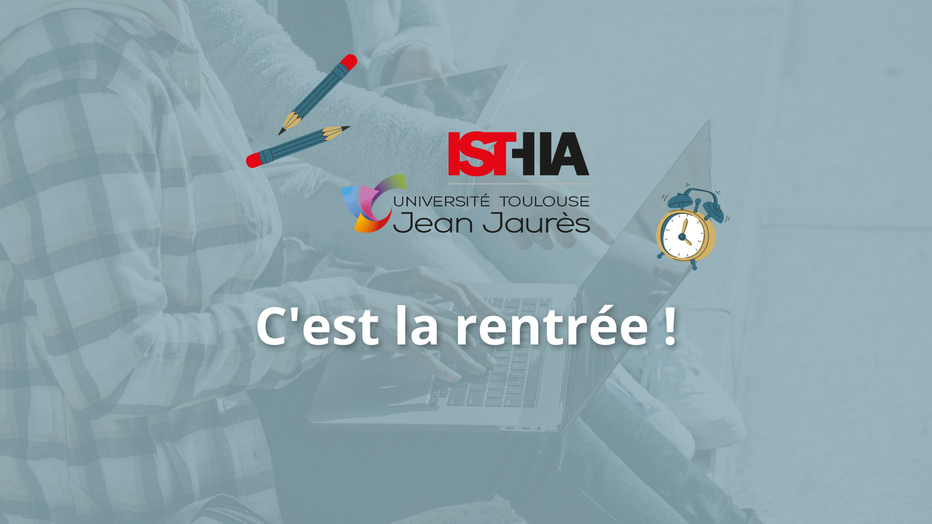 Rentrée universitaire 2022 2023 ISTHIA