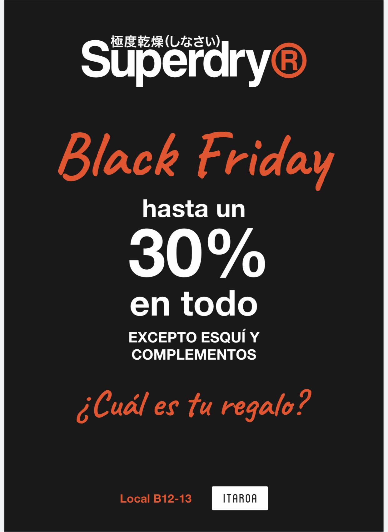 Black Friday 2019 Superdry 30 descuento Centro Comercial Itaroa
