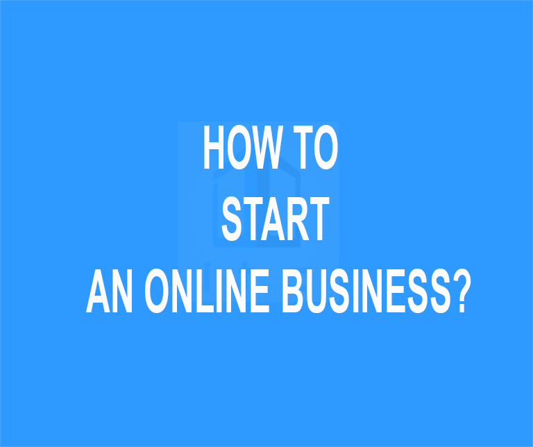 How to Start an Online Business?