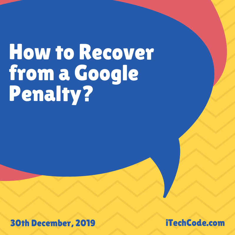 How to Recover from a Google Penalty?