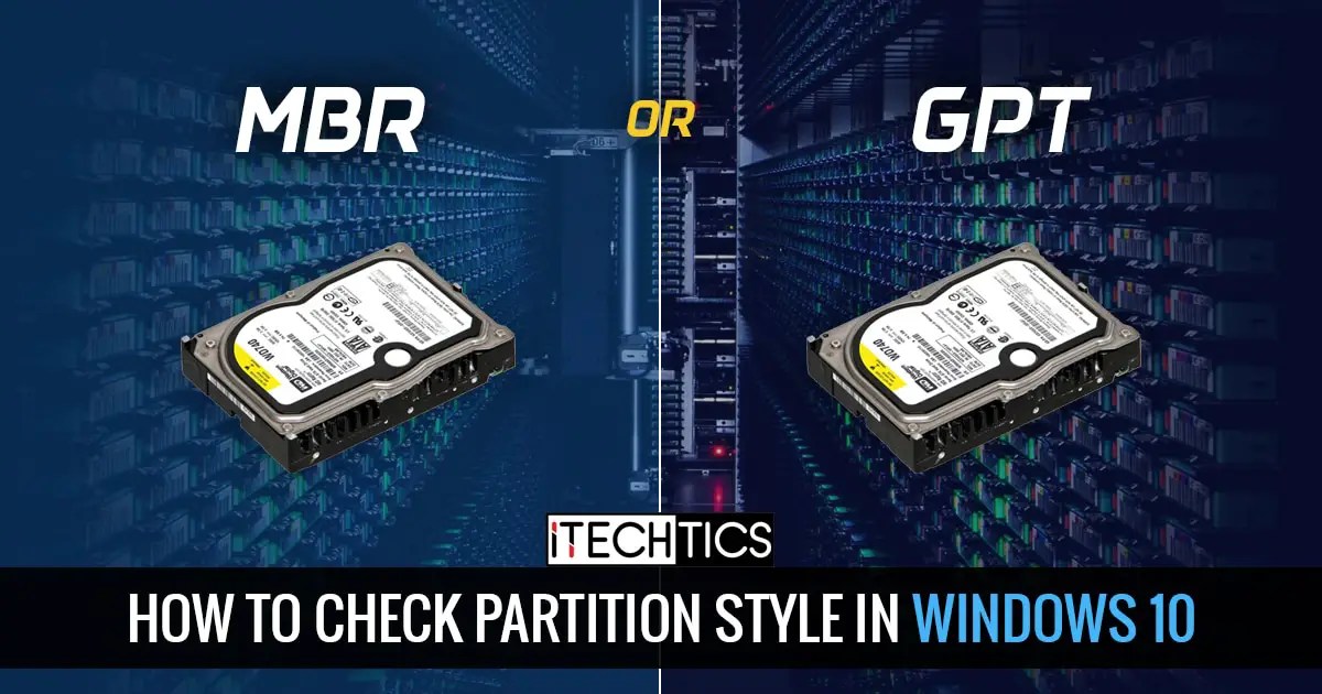 3 Ways To Check Partition Style In Windows 10 MBR Or GPT