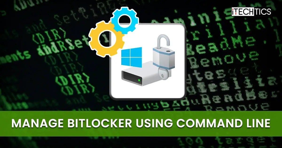 How To Manage BitLocker Using Command Line In Windows (Managebde)