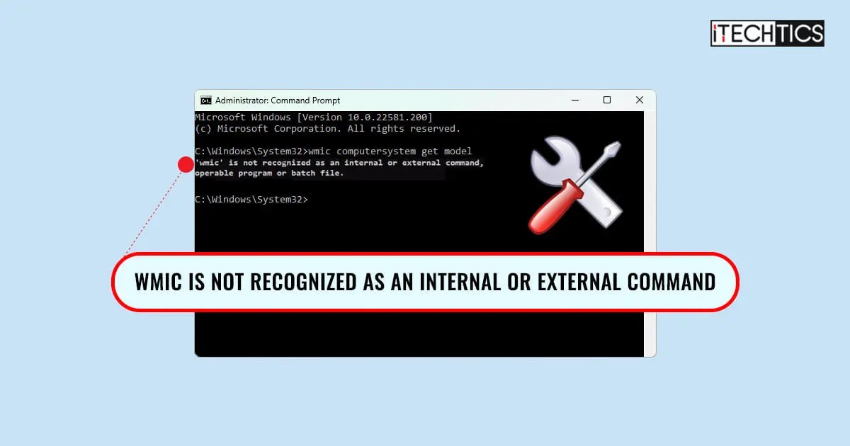 How To Fix "WMIC Is Not Recognized As An Internal Or External Command"
