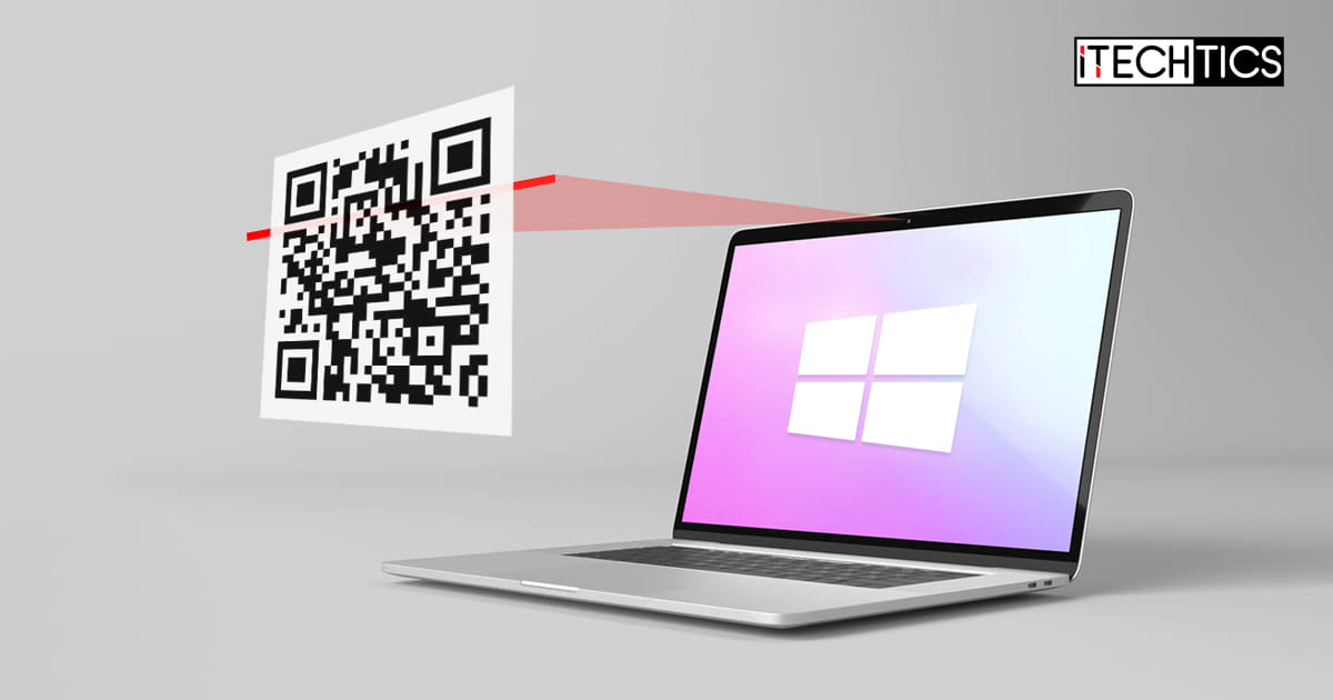 How To Scan QR Codes On Windows (With And Without Camera)