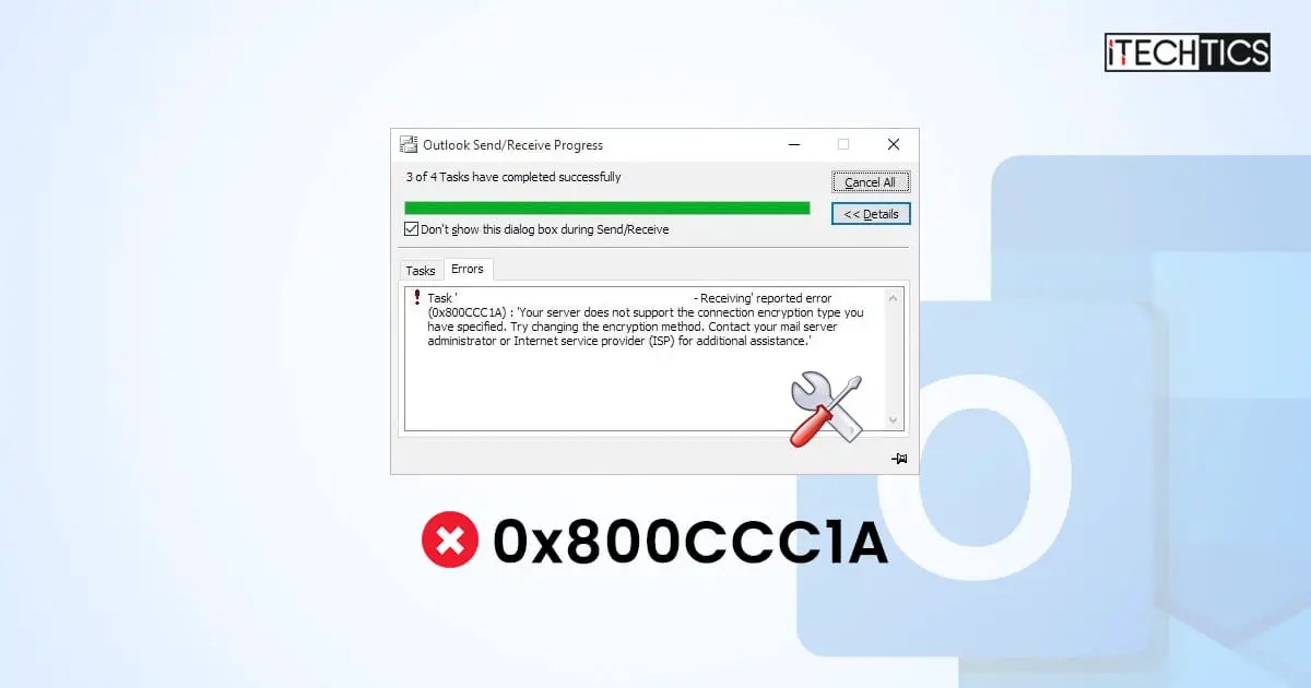 Fix Outlook Error 0x800CCC1A Server Does Not Support Connection