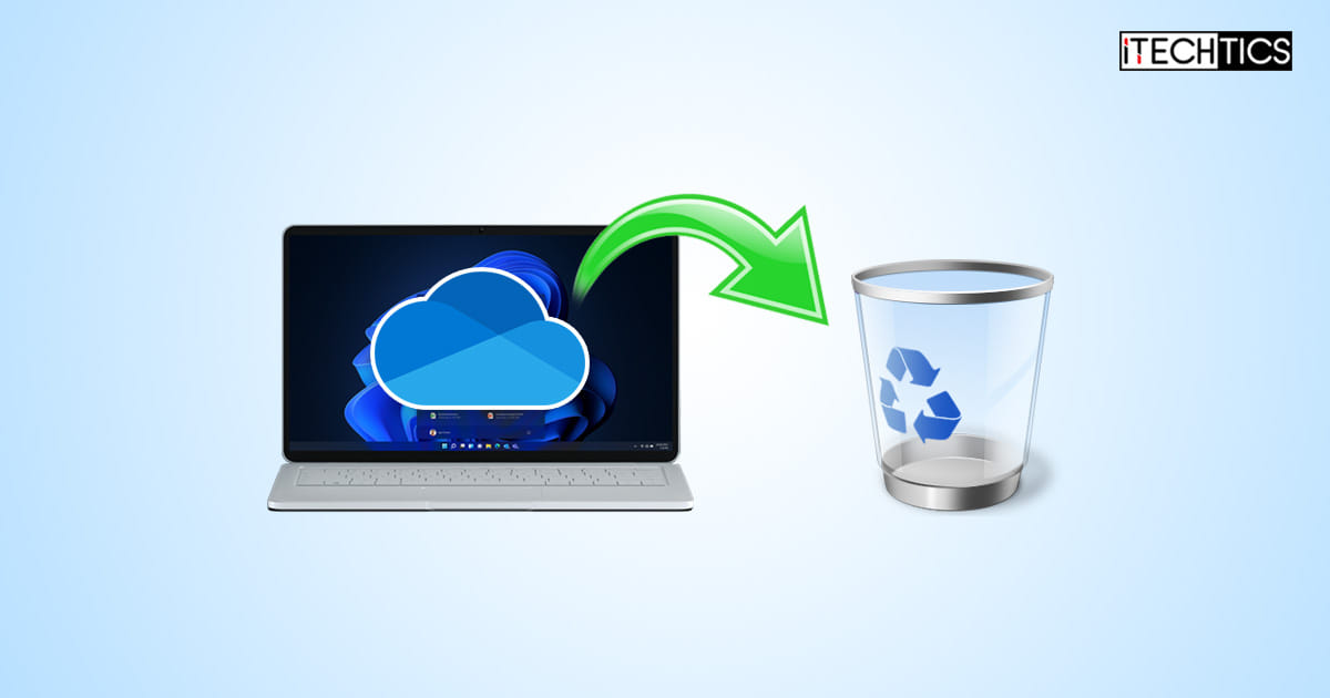 How To Unlink, Disable, Uninstall OneDrive In Windows 11