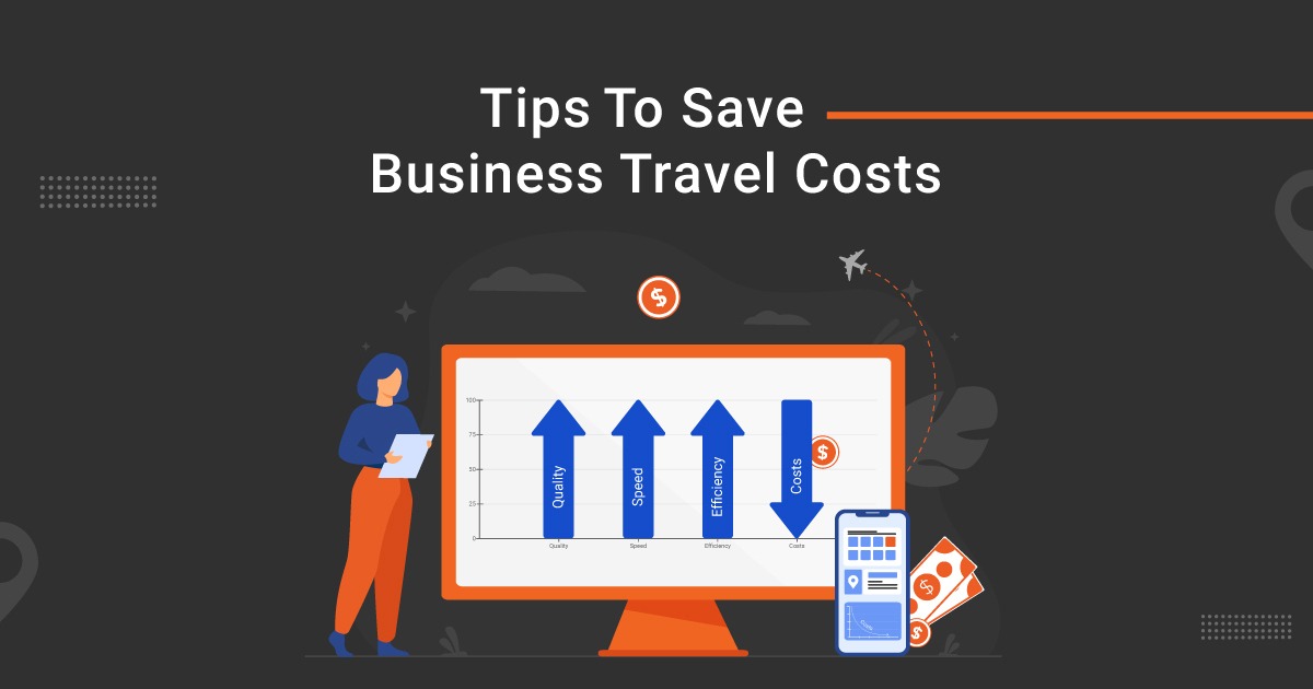 Tips to Reduce Travel Costs in a Business ITILITE
