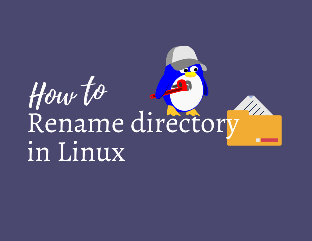 How to rename a directory in linux ITInfoTech