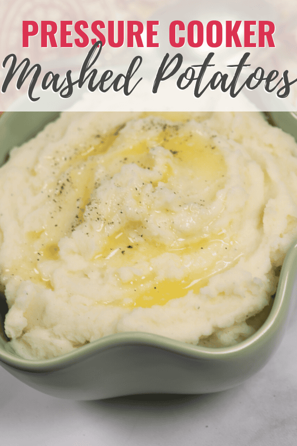 Pressure Cooker Mashed Potatoes It is A Keeper