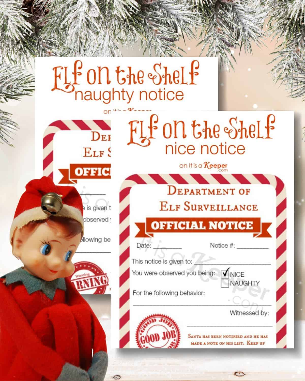 Elf on the Shelf Printable Notices It Is a Keeper