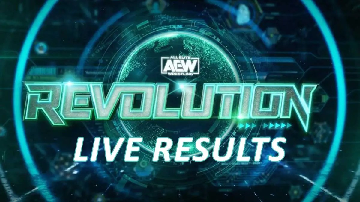 AEW Revolution 2022 Results & Live Updates Page v Cole, MJF v Punk