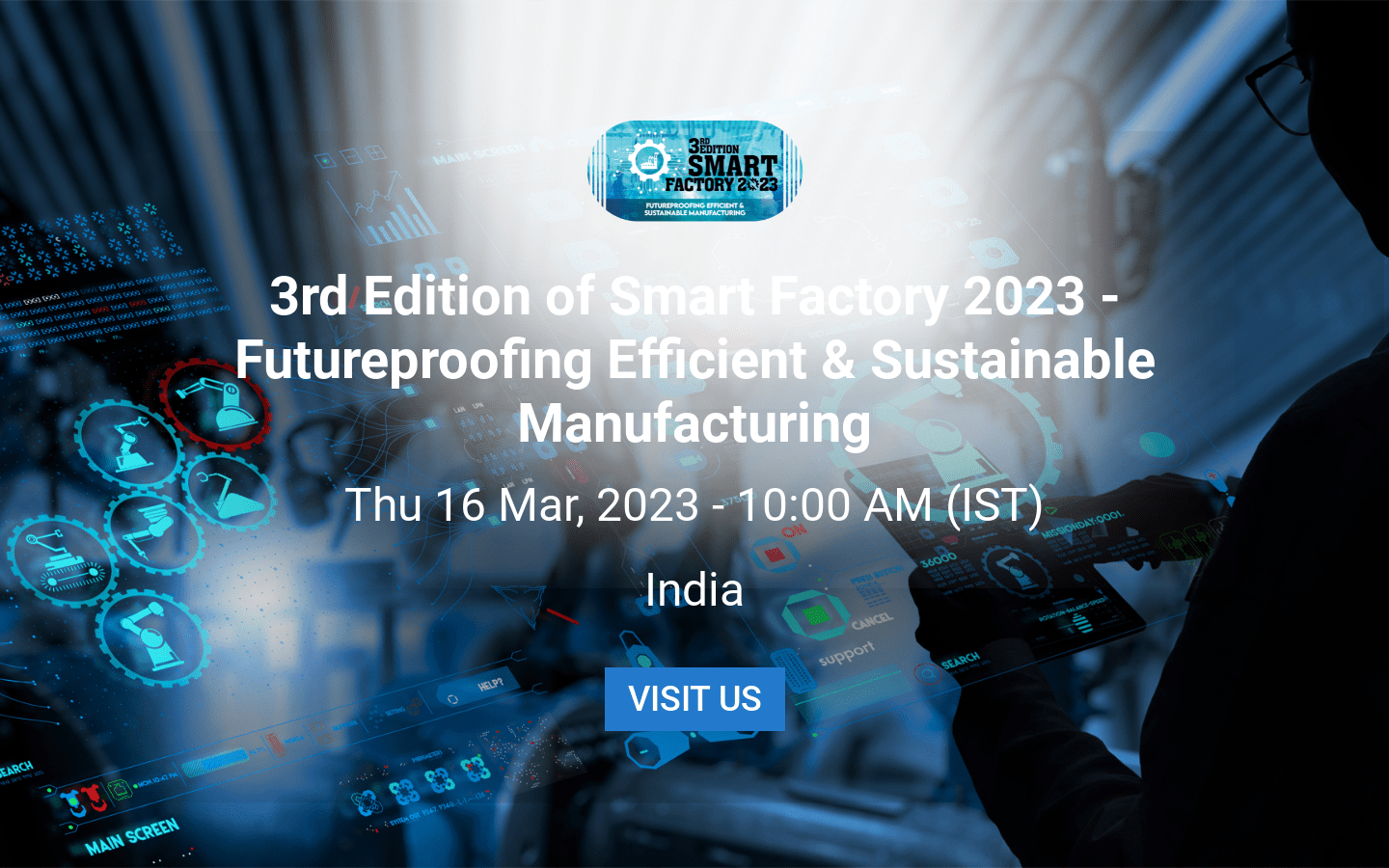 3rd Edition of Smart Factory 2023 Futureproofing Efficient