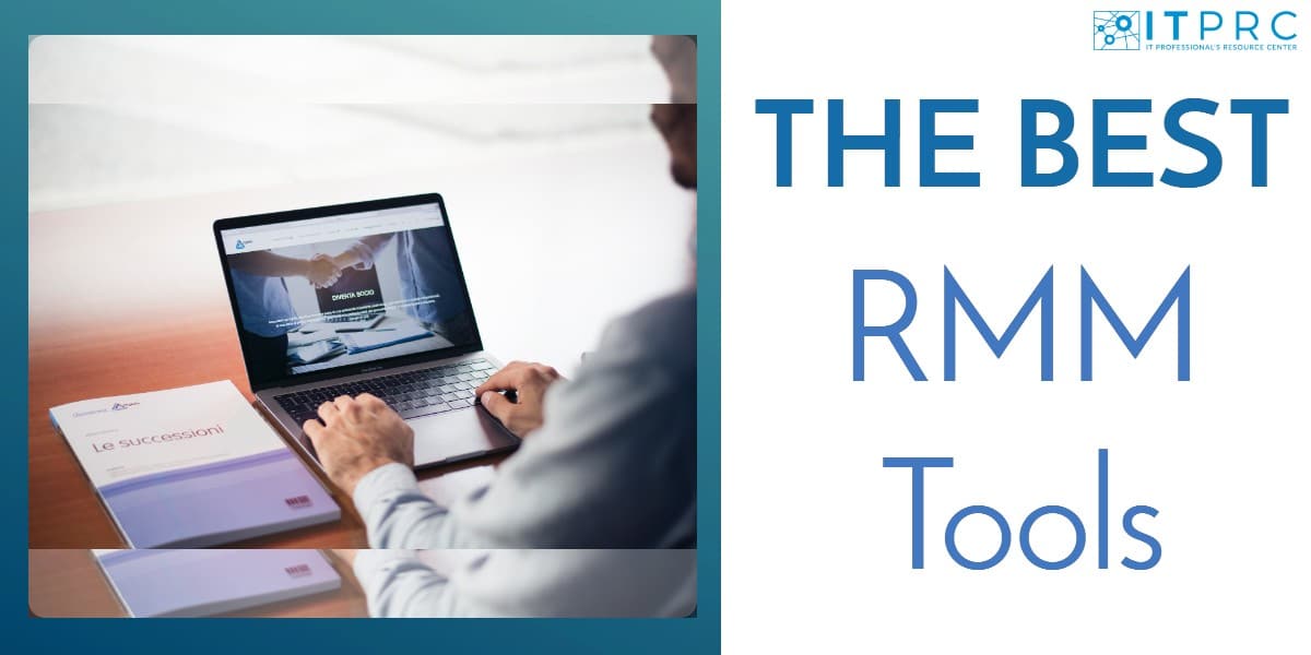 15 Best Remote Management & Monitoring Tools (RMMs) for 2024