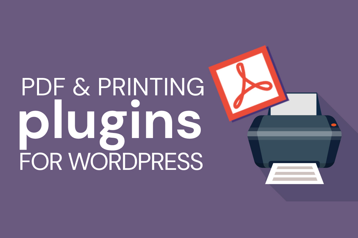 PDF & Printing Plugins for WordPress I.T. Roadmap