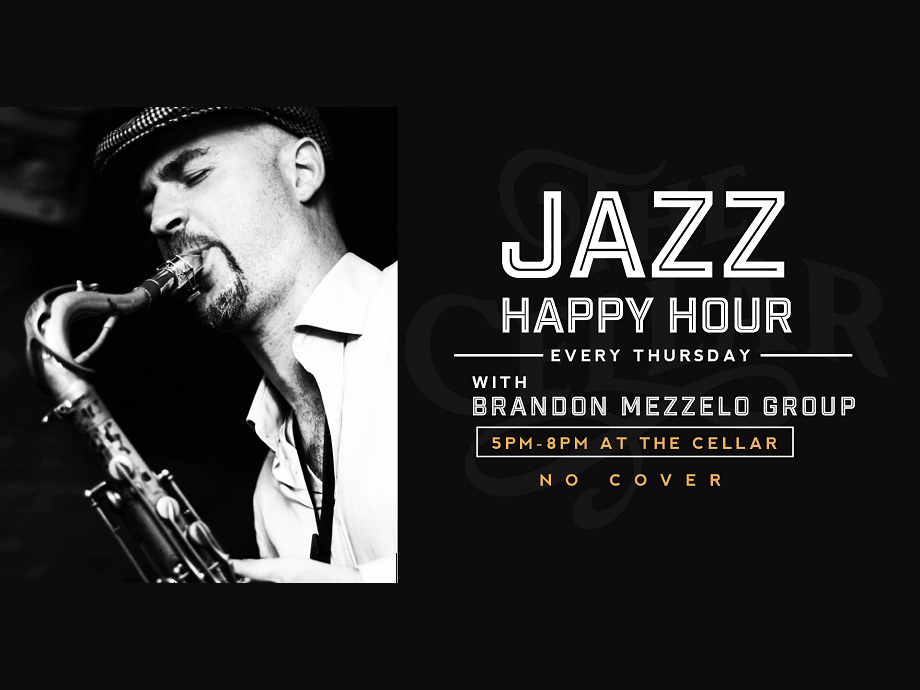 Jazz Happy Hour w/ Brandon Mezzelo Group SBC's The Cellar It's All