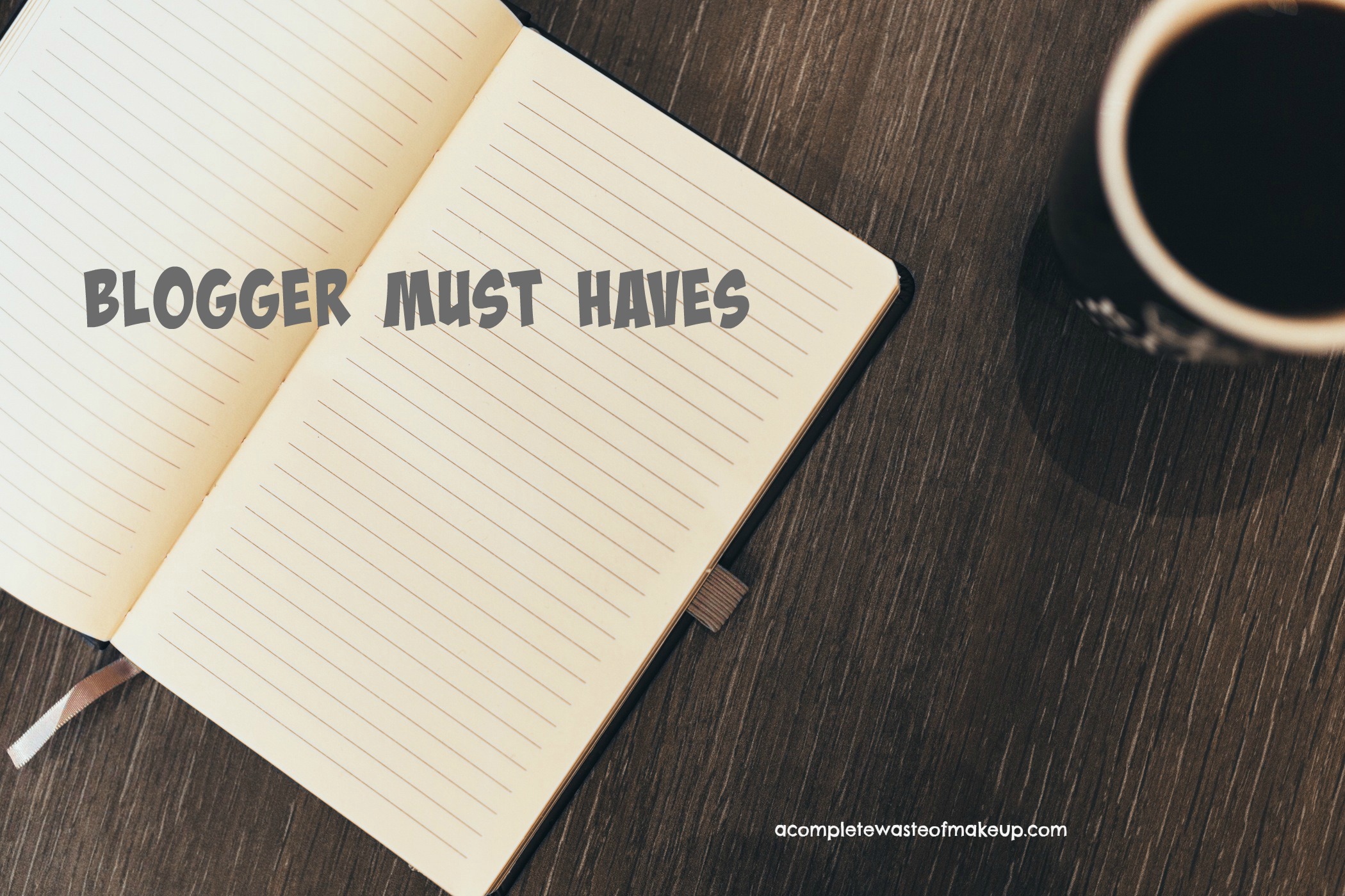 Blogger Must Haves It Starts With Coffee Blog by Neely Moldovan