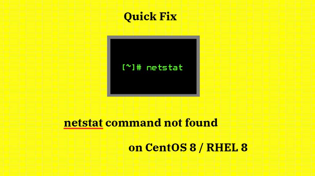 netstat Command not found on CentOS 8 / RHEL 8 Quick Fix ITzGeek