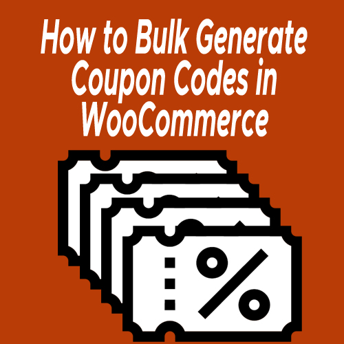 How To Bulk Generate Unique Coupon Codes With Jacob S