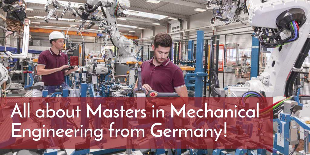 All about Masters in Mechanical Engineering from Germany Jamboree All about Masters in Mechanical Engineering from Germany Jamboree