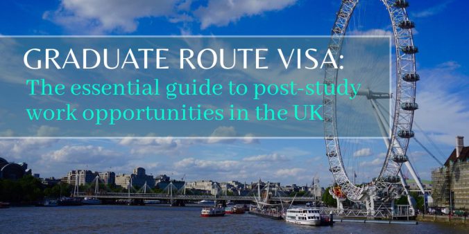 Graduate Route Visa The essential guide to poststudy work