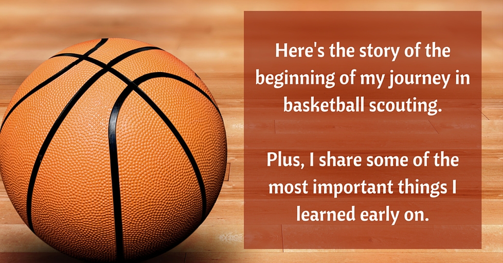 How I Started Scouting Basketball James Kerti