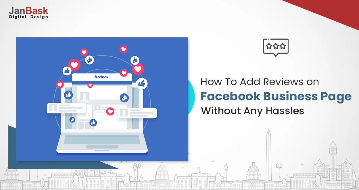 How To Add Reviews on Facebook Business Page Without Any Hassles