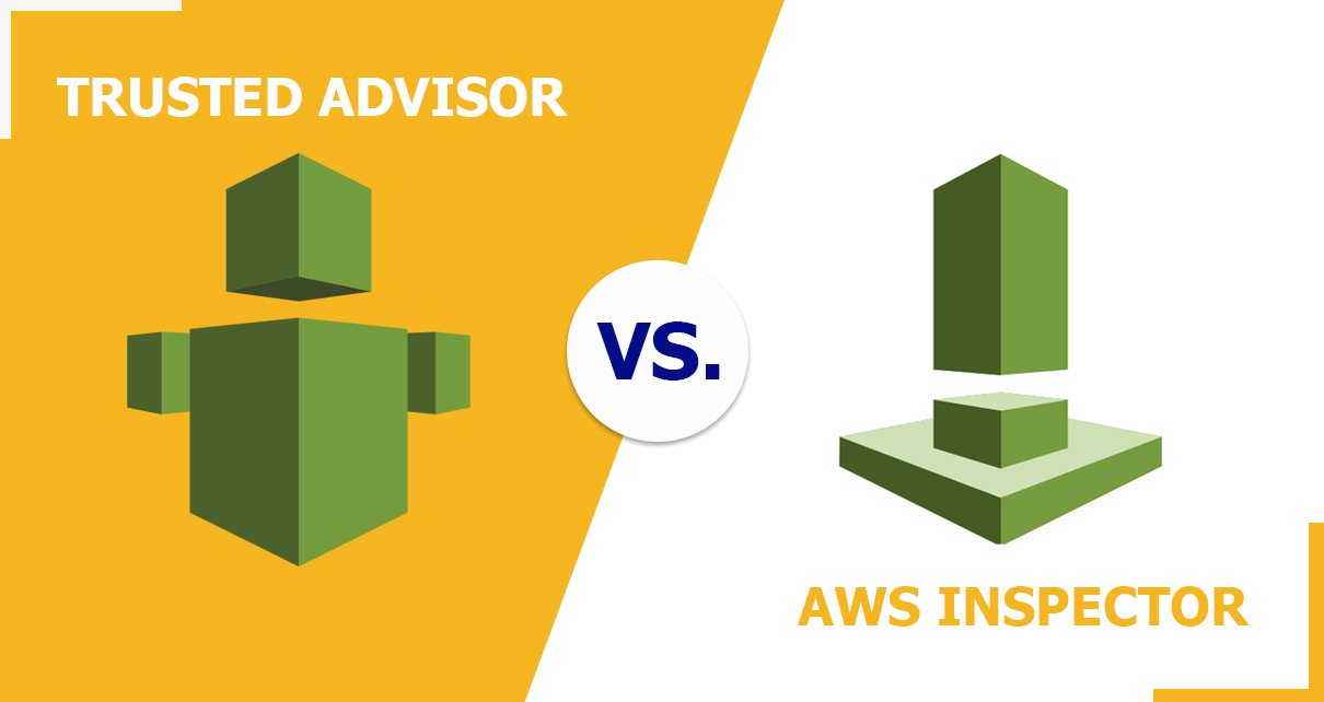 Difference Between AWS Inspector and AWS Trusted Advisor (Inspector vs