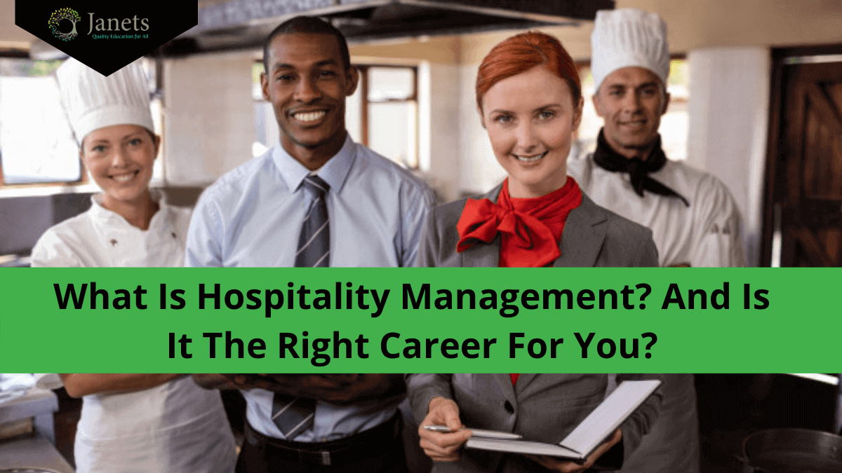 What Is Hospitality Management Is It The Right Career For You?