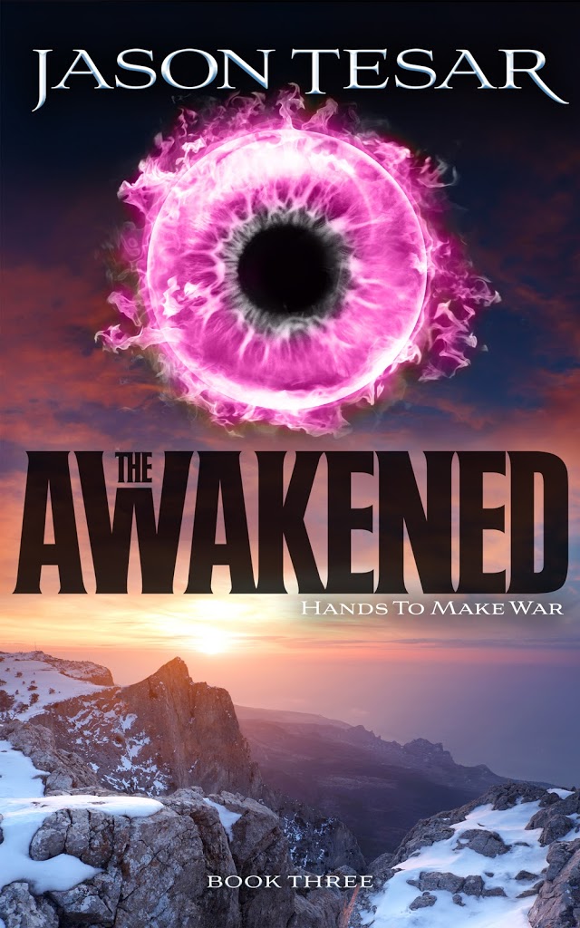 Changes to The Awakened Book Three JASON TESAR