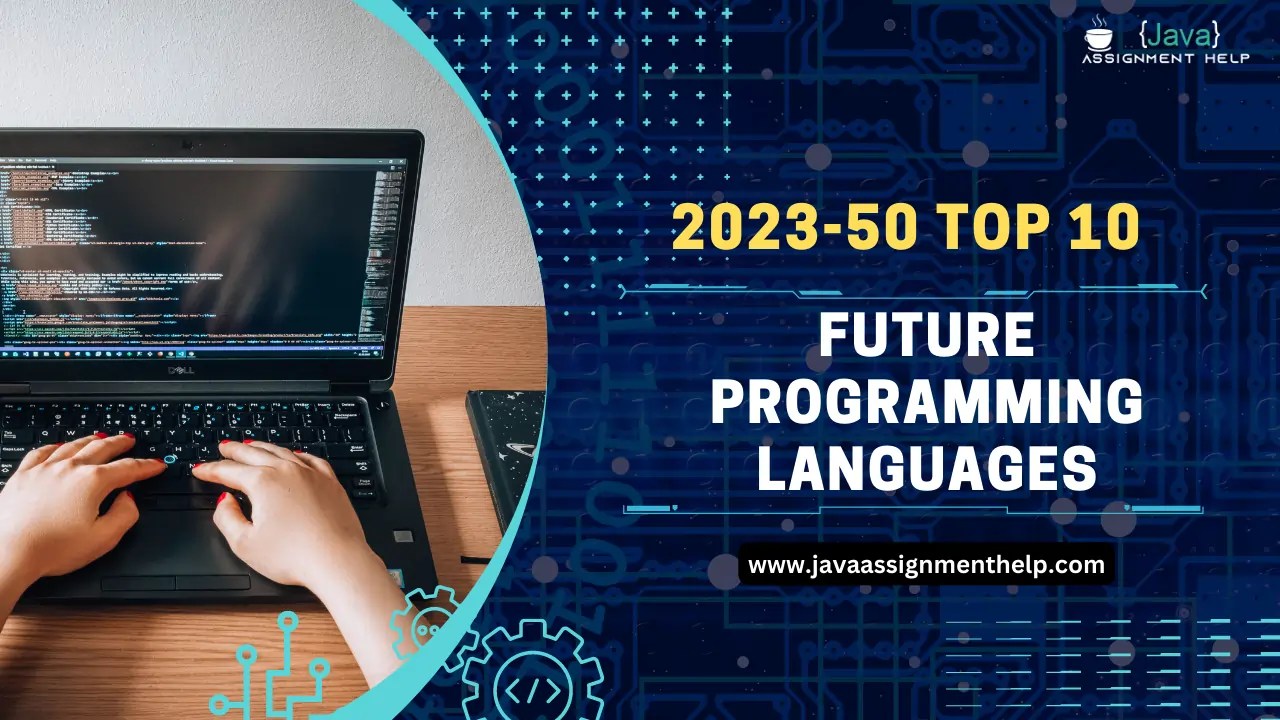 Top 10 Best Future Programming Languages 2050 Outlook