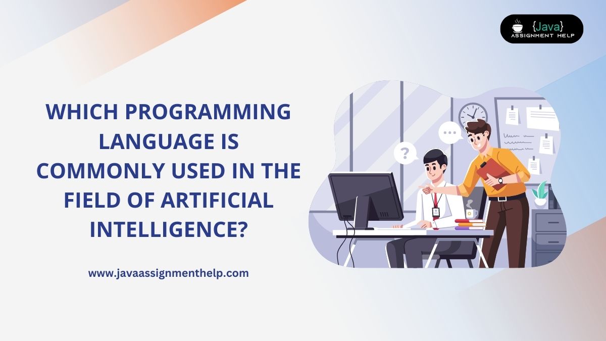 Which Programming Language is Commonly Used in the Field of Artificial