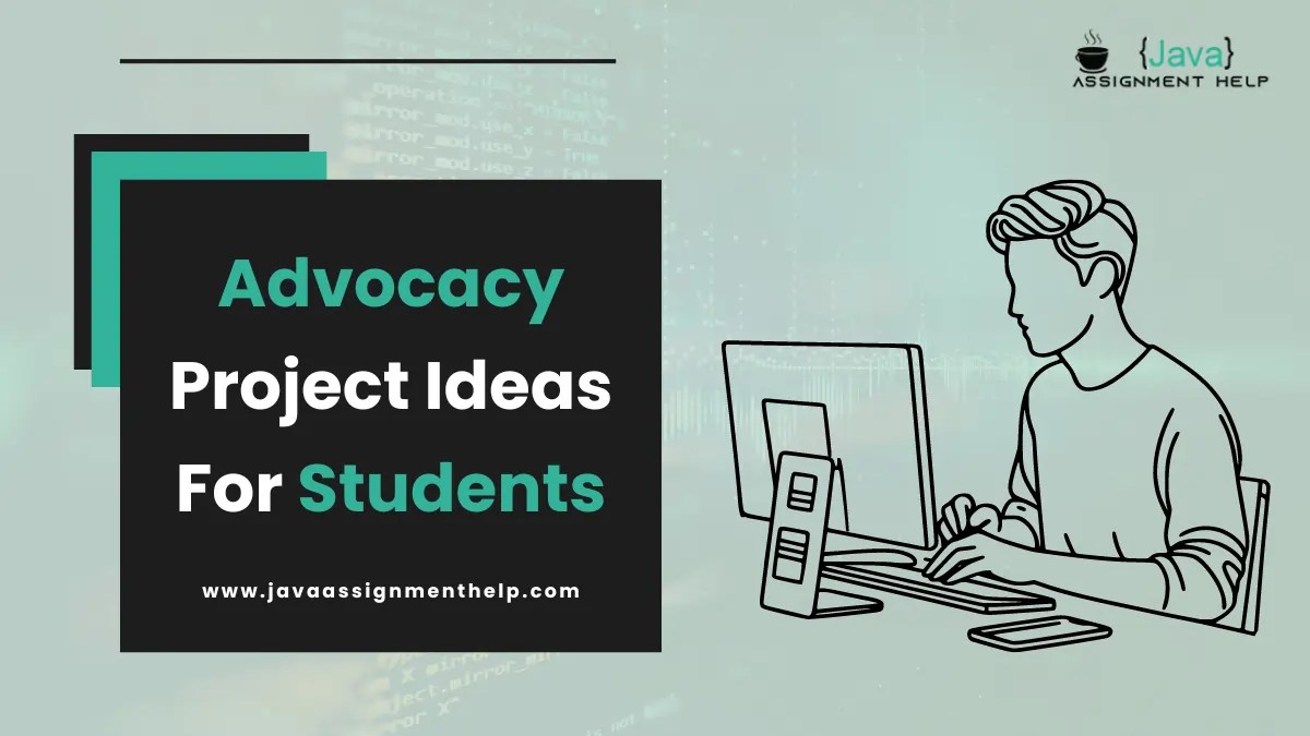 100+ Best Advocacy Project Ideas For Students In 2024