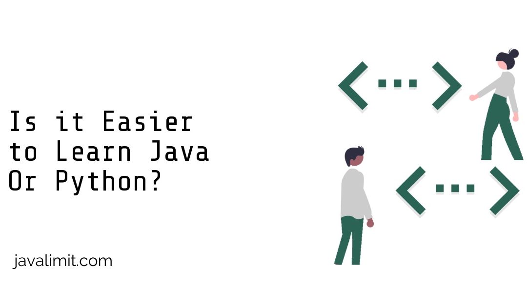 Is it Easier to Learn Java Or Python?