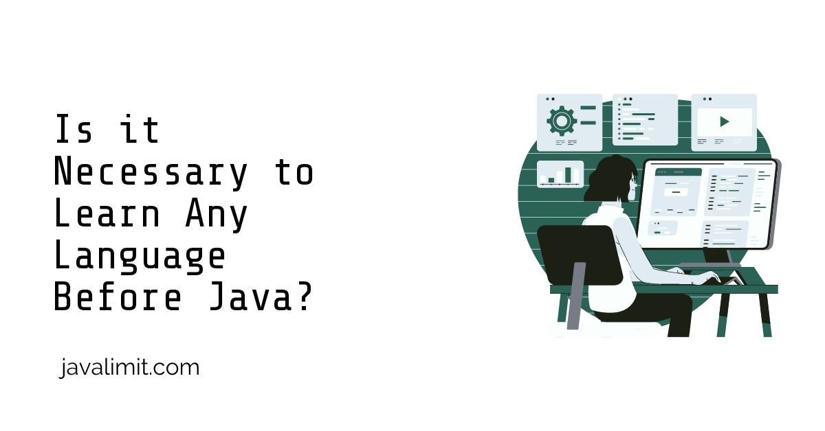 Is it Necessary to Learn Any Language Before Java?