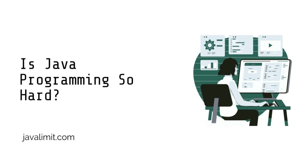 Is Java Programming So Hard?
