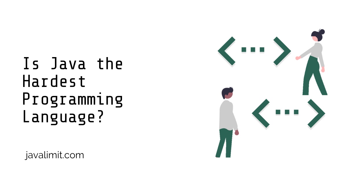 Is Java the Hardest Programming Language?