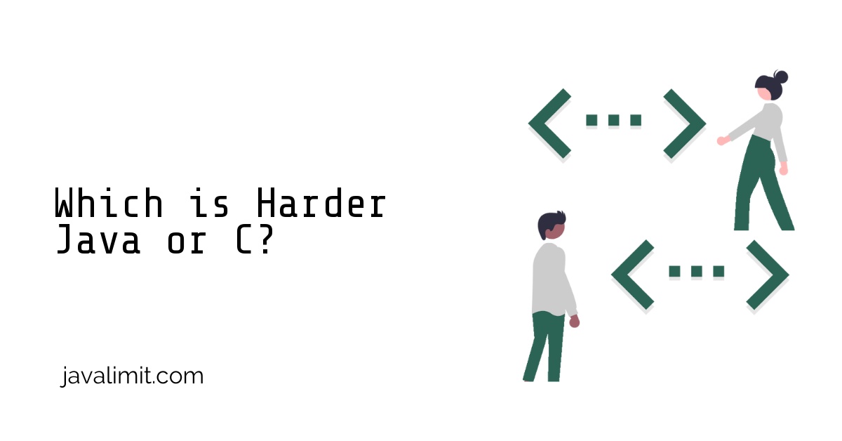 Which is Harder Java or C?